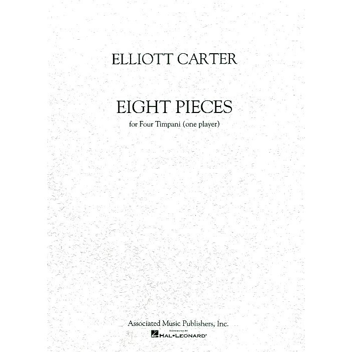 Hal Leonard Eight Pieces for Four Timpani by Elliott Carter