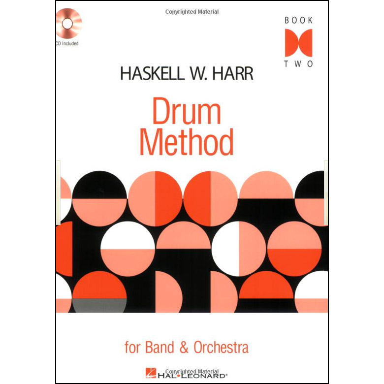 Hal Leonard Haskell W. Harr Drum Method: Book Two with CD by Harr