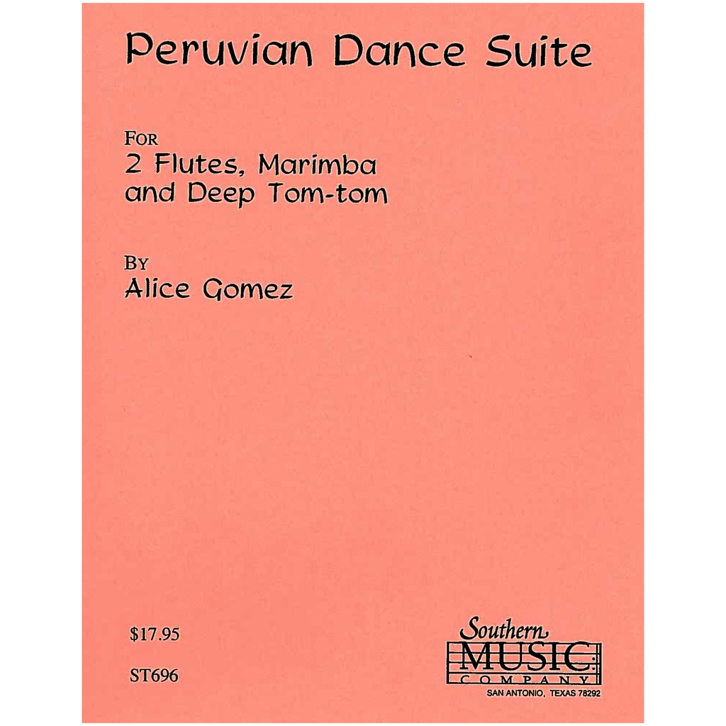 Hal Leonard Peruvian Dance Suite by Alice Gomez