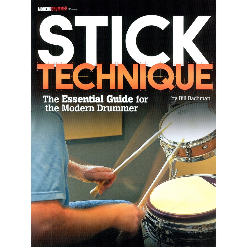 Hal Leonard Stick Technique by Bill Bachman