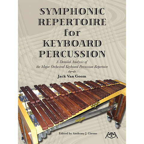 Hal Leonard Symphonic Repertoire for Keyboard Percussion by Van Geem