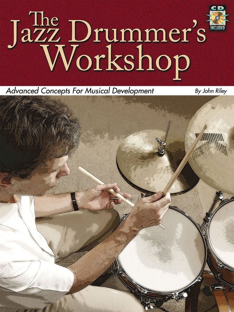 Hal Leonard The Jazz Drummer's Workshop by John Riley
