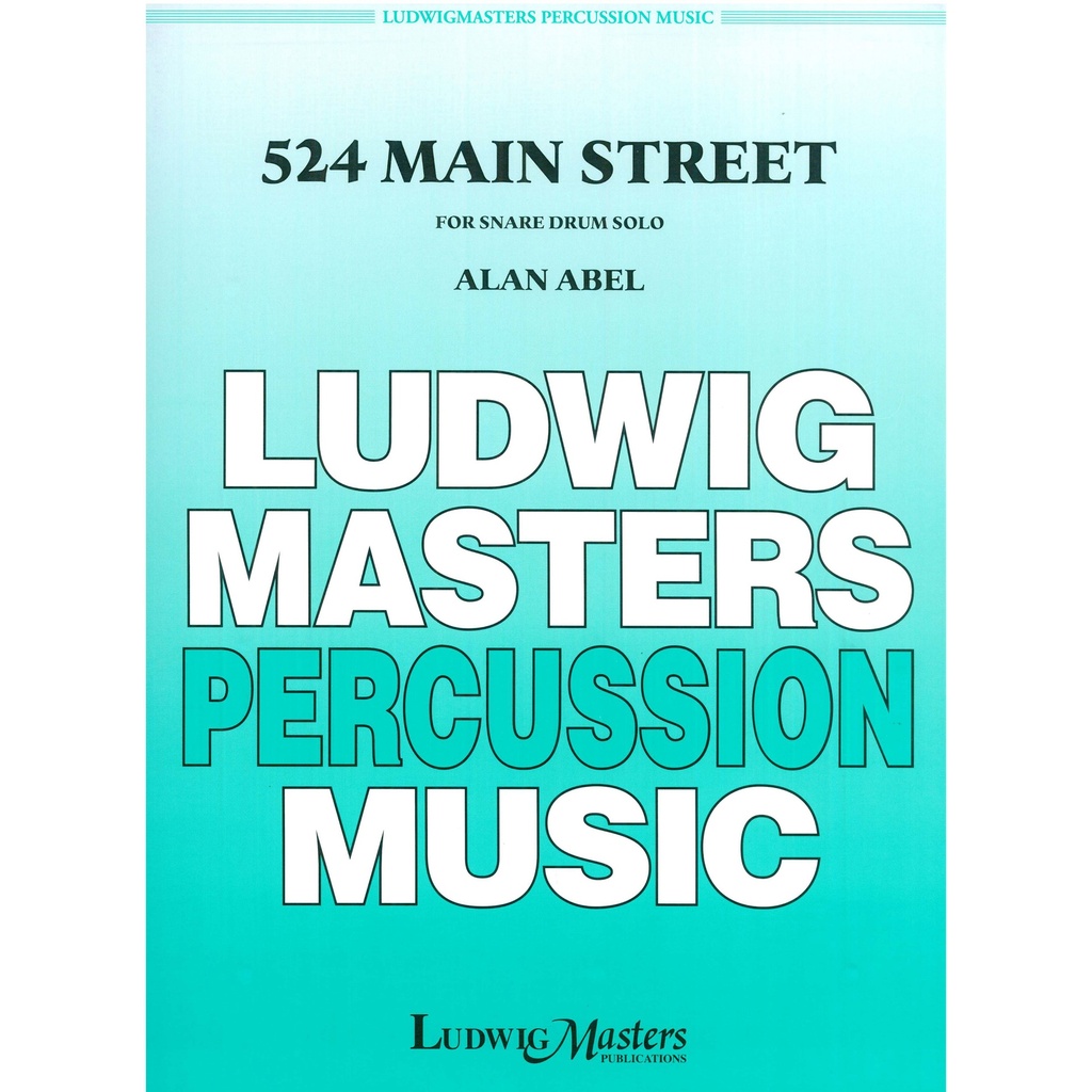 Ludwig Masters Music 524 Main Street by Alan Abel
