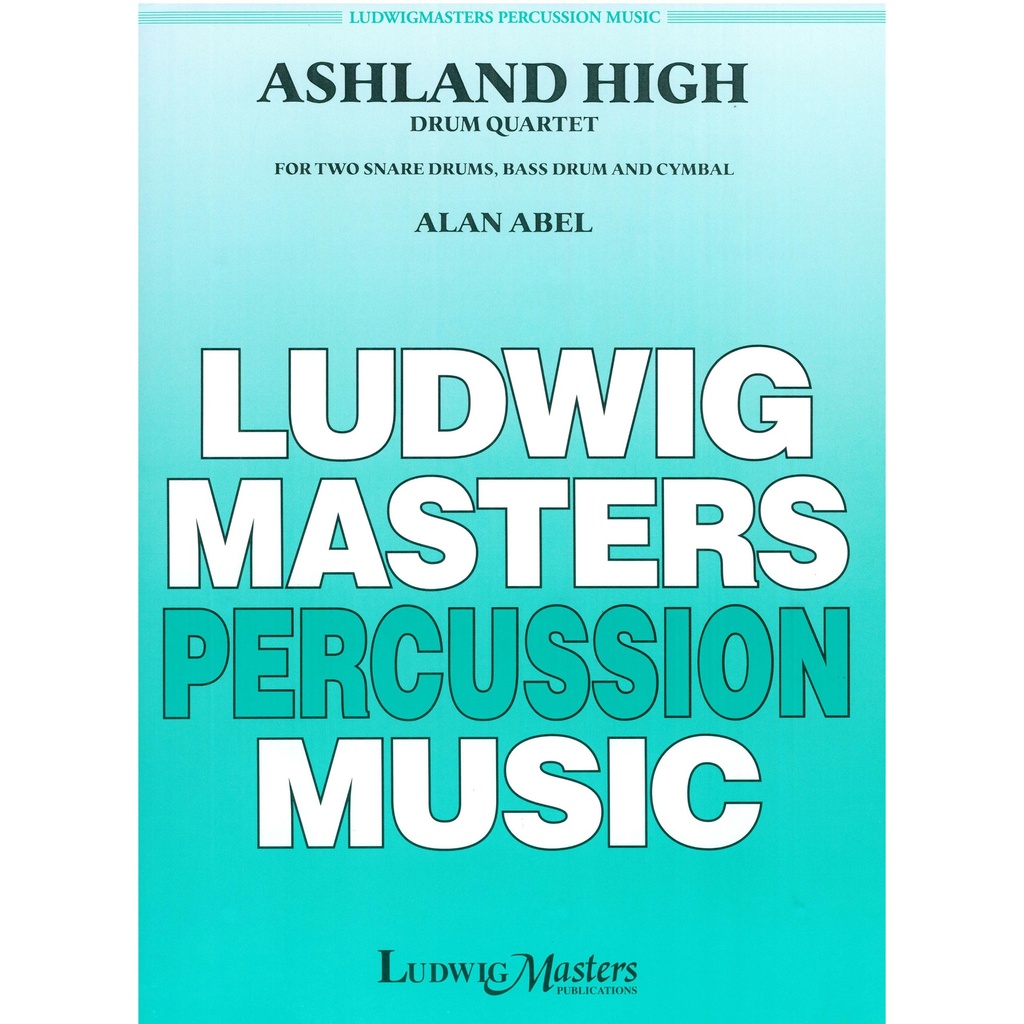 Ludwig Masters Music Ashland High by Alan Abel