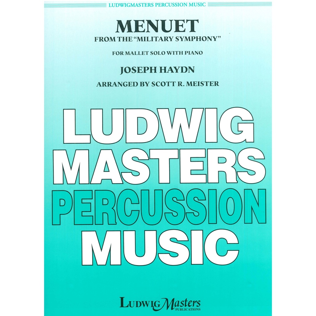 Ludwig Masters Music Menuet from The Military Symphony by Haydn arr. Meister