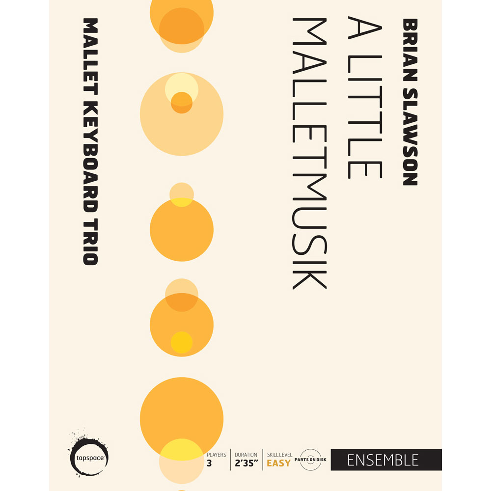 Tapspace A Little Malletmusik by Brian Slawson