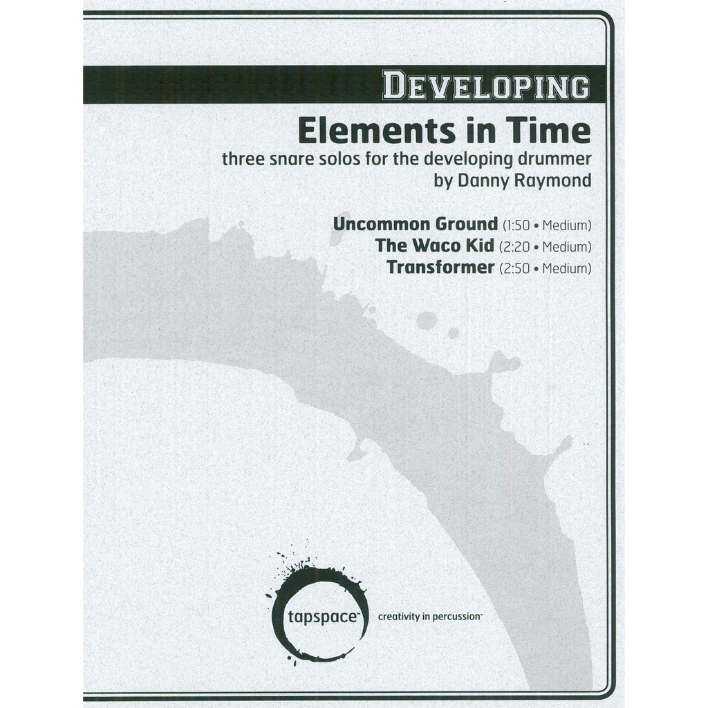 Tapspace Elements in Time - DEVELOPING by Danny Raymond