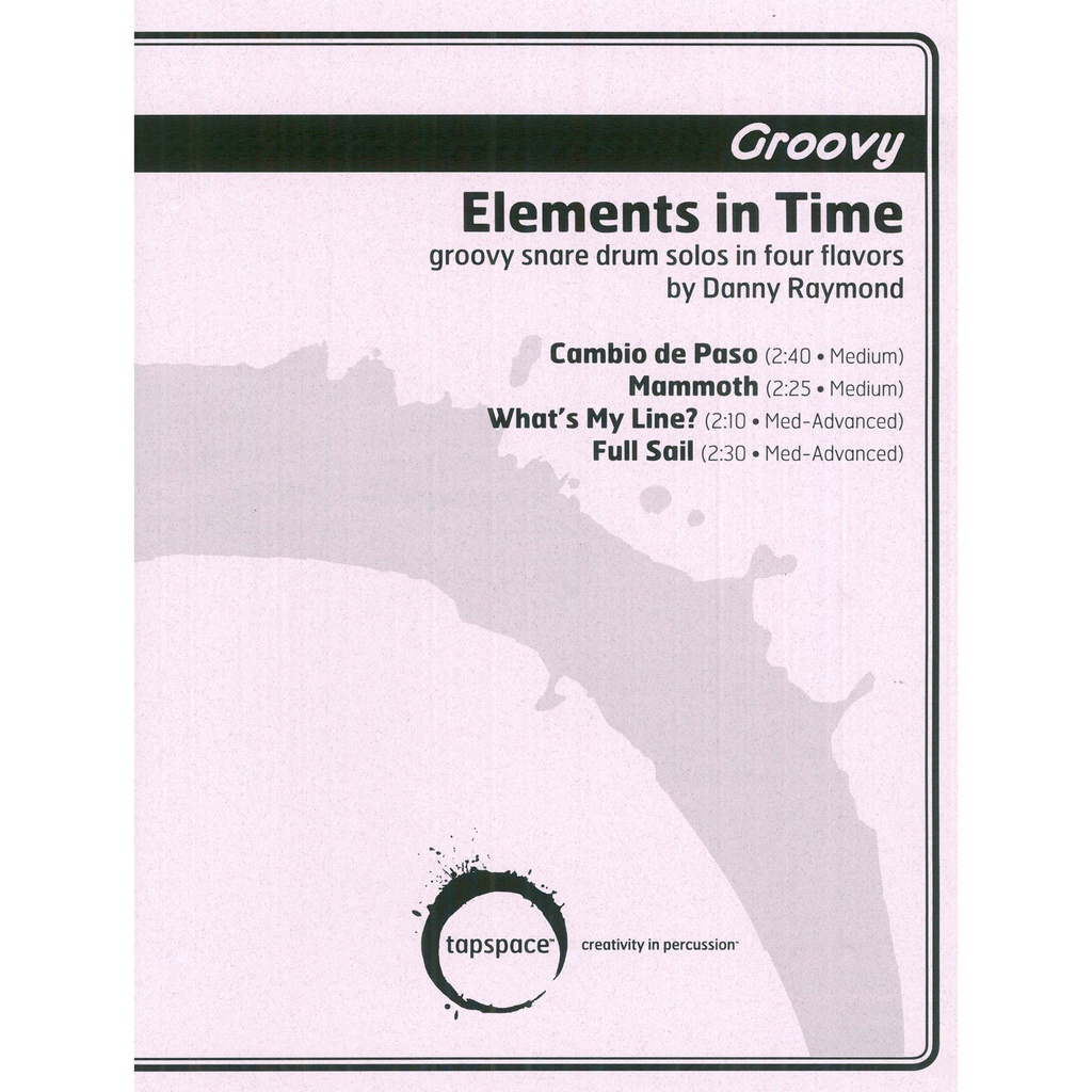 Tapspace Elements in Time - GROOVY by Danny Raymond