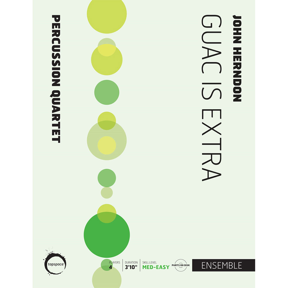 Tapspace Guac is Extra by John Herndon