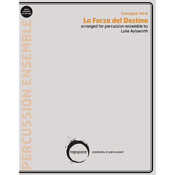 Tapspace La Forza del Destino by Giuseppi Verdi arr. Luke Aylsworth