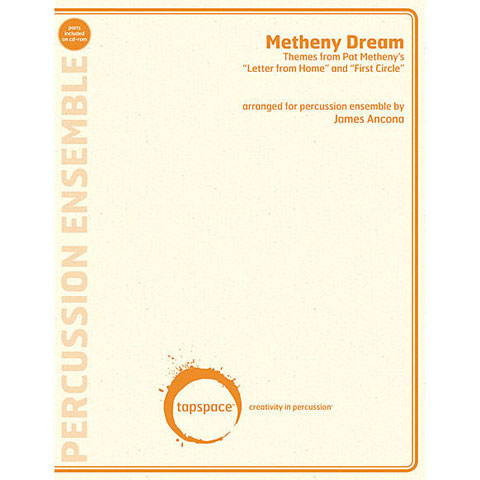 Tapspace Metheny Dream by Pat Metheny & Lyle Mays arr. James Ancona