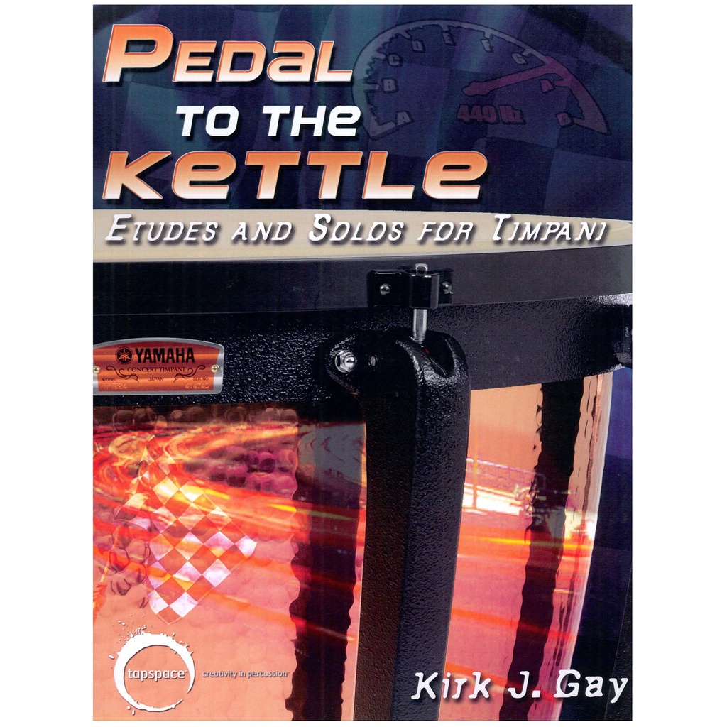 Tapspace Pedal to the Kettle by Kirk J. Gay
