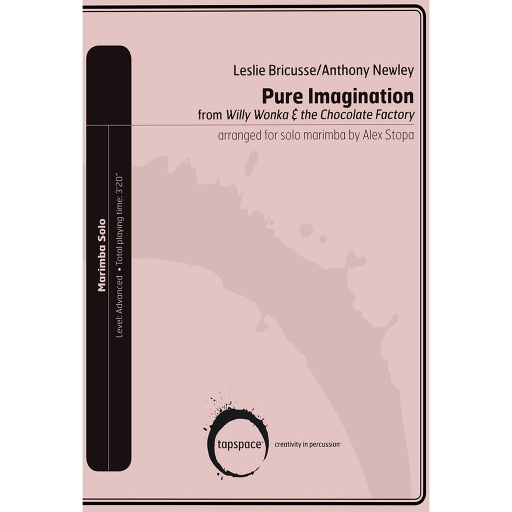 Tapspace Pure Imagination by Bricusse/Newley arr. Stopa