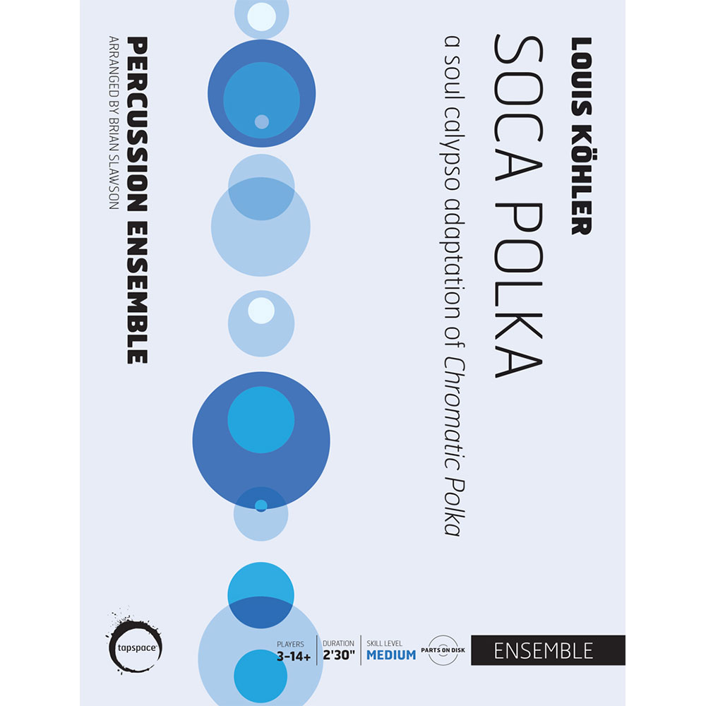 Tapspace Soca Polka by Louis Kohler arr. Brian Slawson
