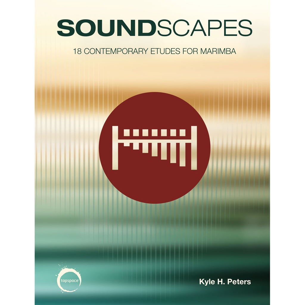 Tapspace Soundscapes by Kyle H. Peters