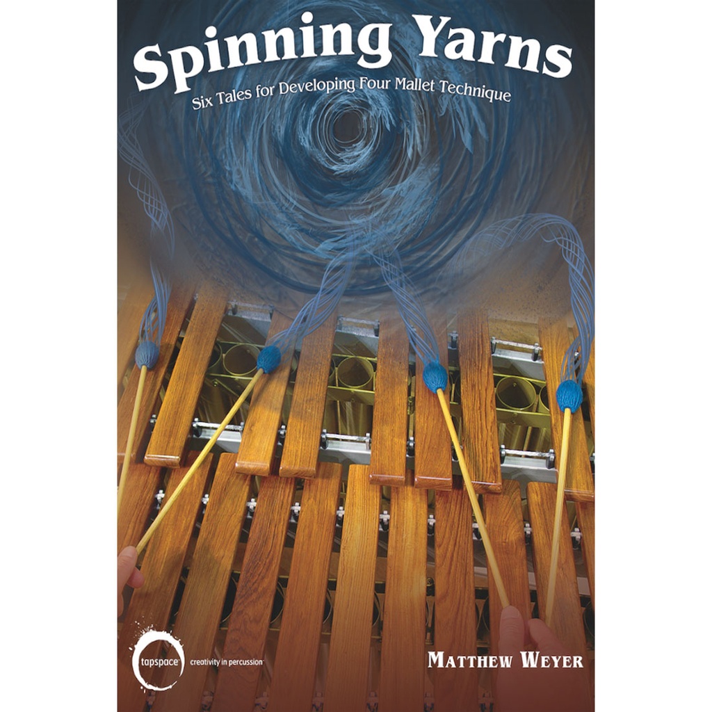 Tapspace Spinning Yarns by Matthew Weyer