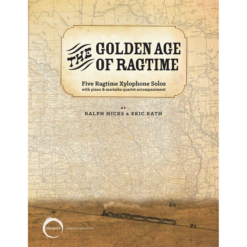 Tapspace The Golden Age of Ragtime by Ralph Hicks and Eric Rath