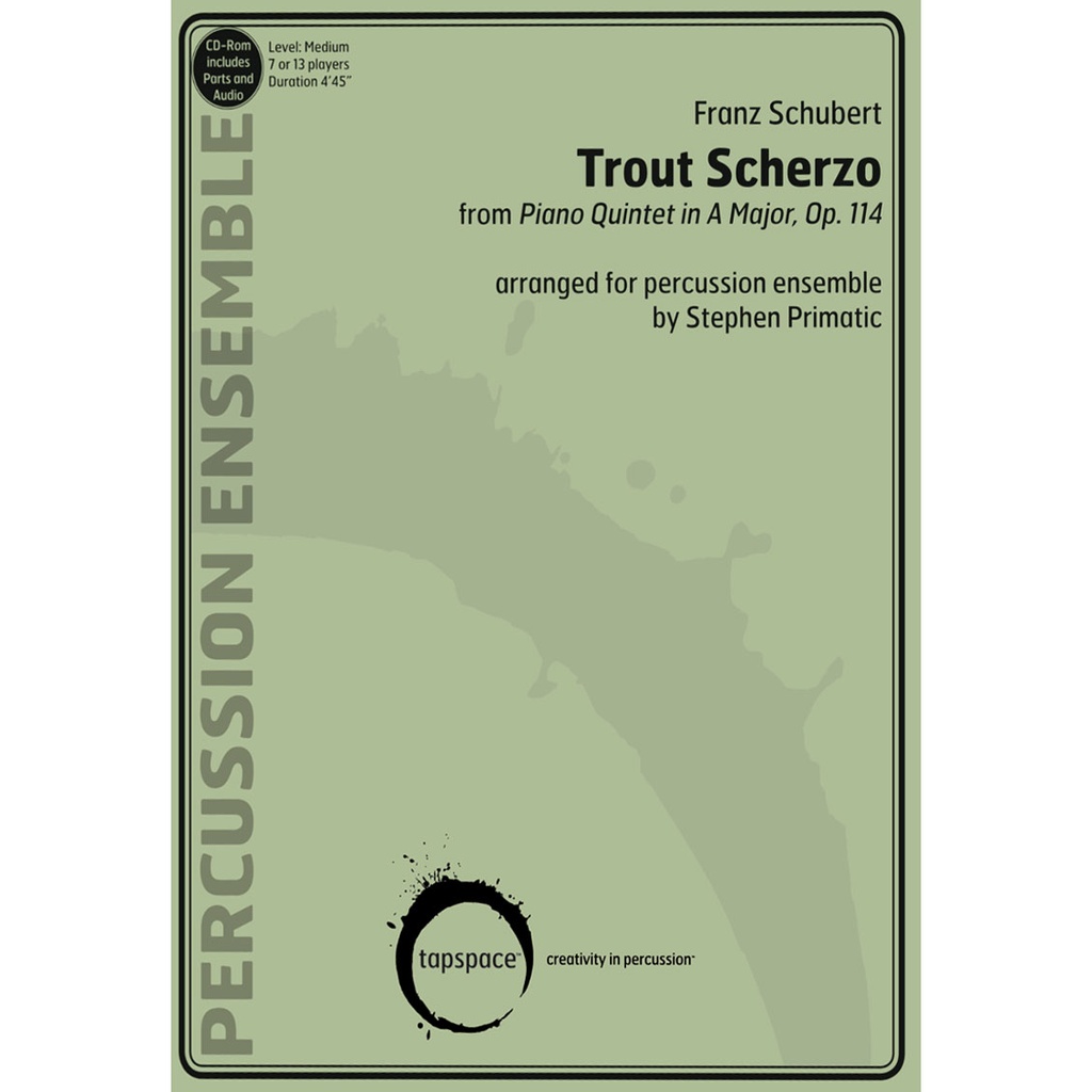 Tapspace Trout Scherzo by Franz Schubert arr. Stephen Primatic