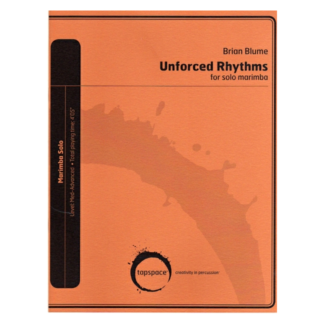 Tapspace Unforced Rhythms by Brian Blume