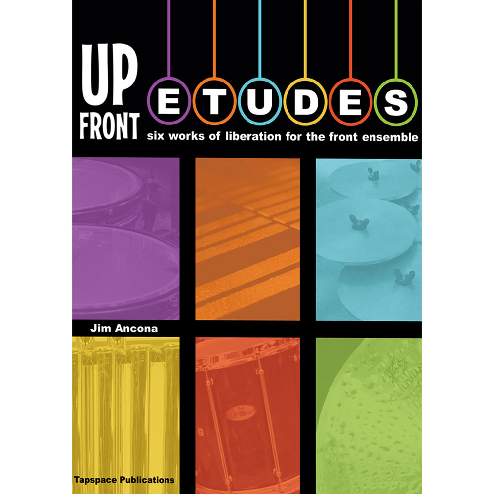 Tapspace Up Front Etudes by James Ancona